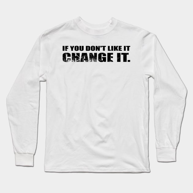 Motivation Change Goals Entrepreneur Long Sleeve T-Shirt by A-Buddies